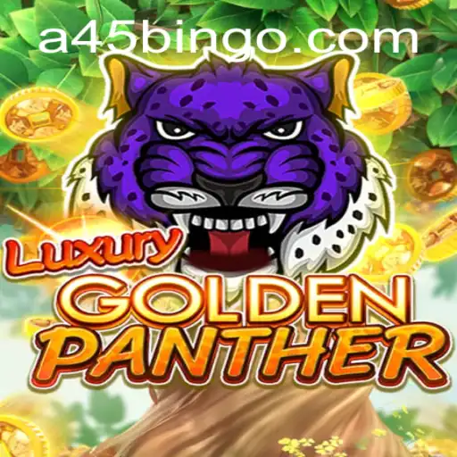 Luxury and Adventure in LUXURYGOLDENPANTHER
